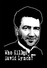 Who Killed David Lynch - Black T-shirt